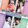 ｽﾌｨｱ「DREAMS,Count down!!!!｣