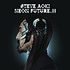 STEVE AOKI ニューアルバム NEON FUTURE II が視聴可能に