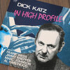 本流は外さない ・・・・・ IN HIGH PROFILE / DICK KATZ