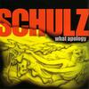 Schulz / What Apology