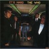 IT&#039;S HARD　　　THE WHO