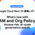 What’s new with IAM and Org Policy : Access risk, at-scale governance and AI（Google Cloud Next '25セッションレポート）