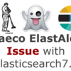 Praeco + ElastAlert2.0 + ES7.x 構成の不具合対応方法