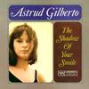 【今日の一曲】Astrud Gilberto - Fly me to the moon