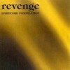 revenge hardcore compilation/V.A(CD)