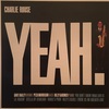 YEAH！／CHARLIE ROUSE