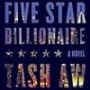 Tash Aw の “Five Star Billionaire” （１）