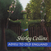 Shirley Collins  『Adieu To Old England』