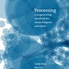 本家からも、Processing-A Programming Handbook for Visual Designers and Artists