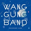 SUNDAY/WANG GUNG BAND