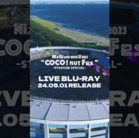 『“COCO! nut Fes.” -Stadium Special- in ZOZO Marine Stadium』LIVE Blu-ray Teaser