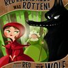 『赤ずきんちゃん』のお話を、オオカミの視点から描いた、愉快な絵本『Honestly, Red Riding Hood Was Rotten!』のご紹介