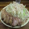ラーメン二郎　新小金井街道店　[武蔵小金井]