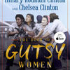 eBooks free library: The Book of Gutsy Women: Favorite Stories of Courage and Resilience by Hillary Rodham Clinton, Chelsea Clinton