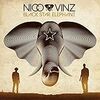 NICO and Vinz　～　「Know What Im Not」