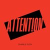 『Attention』Charlie Puth 歌詞和訳｜『アテンション』チャーリー・プース