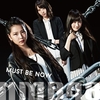 「NMB48」の「Must be now ［CD+DVD］＜限定盤Type-B/初回限定仕様＞ 」を限定特典付きで１５%オフでフライングゲットする方法は！