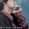 ザ少年倶楽部「Spark and Spark」