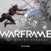 Warframe日記28　1年越しのWarframe感想