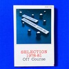 この１本　SELECTION 1978-81 / OFF COURSE