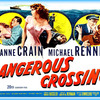 映画「危険な航海」（原題：Dangerous Crossing, 1953）「消失もの」の傑作サスペンス・スリラー。
