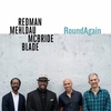 RoundAgain / Joshua Redman, Brad Mehldau, Christian McBride, Brian Blade (2020 96/24 Amazon Music HD)