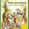 イギリスのコーンウォール地方の民話をもとにしたコールデコット賞受賞作品、『Duffy and the Devil』のご紹介