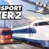 新作交通シミュレーションゲーム『TRANSPORT FEVER 2』steam版が$29.98