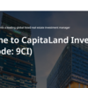 CapitaLand Investment Limited:シンガポールを代表する不動産企業