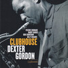 「Dexter Gordon - Clubhouse (Blue Note) 1965」渡欧直前に録音された発掘盤