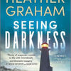  Seeing Darkness by Heather Graham