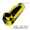 Kloot Per W - Inhale Slowly And Feel