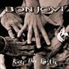 Bon Jovi - Keep The Faith