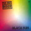  Far Out Monster Disco Orchestra / Black Sun