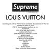【速報】Supreme × Louis Vuitton 7月14日（金）に世界13店舗で発売との情報がリーク (第一弾)