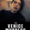 映画「アブダクション －ベニスに消えた美女－」（原題：The Venice Murders、2023）を見る。