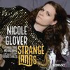 【JAZZ新譜】痛快なフレージングが魅力の女性テナー奏者のデビューアルバム　Strange Lands / Nicole Glover (2021)