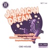 CBD HOUSE【JAMAICAN DREAM】