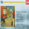 『Poulenc: Mélodies』  Ameling / Gedda / Parker / Sénéchal / Souzay / Baldwin 