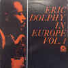 エリック・ドルフィー・イン・ヨーロッパ・Vol. 1 Eric Dolphy in Europe Vol.1 (Prestige, 1964)