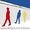 NONA REEVES POP STATION TOUR