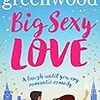 Big Sexy Love by Kirsty Greenwood