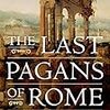 『ローマの最後の異教徒』