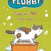 お風呂に入りたがらない姿がとってもキュート。英語絵本『Flubby Will Not Take a Bath』のご紹介