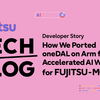 How We Ported oneDAL on Arm for Accelerated AI Workloads for FUJITSU-MONAKA