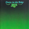 Close to the edge / Yes