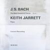 ジャズの巨匠がクラシックを弾くとこうなる！キース・ジャレット『J.S.バッハ：平均律クラヴィーア曲集 第1巻 (1987年ライヴ)』SHM-CDで味わう音の革命