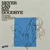 Never Can Say Goodbye (Trijntje) 