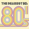 青春が蘇る！『ディアレスト80's』- あの頃の胸キュンを再び！