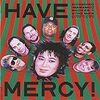 忌野清志郎の1992年のライヴ・アルバム『HAVE MERCY!』が素晴らしすぎる！